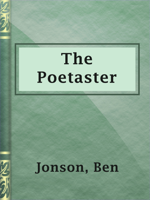Title details for The Poetaster by Ben Jonson - Available